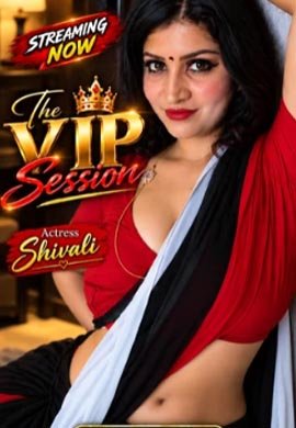 The VIP Session